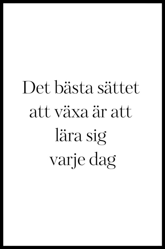 Poster - Det bästa sättet att växa